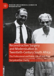 Reconstructive Surgery And Modernisation In Twentieth-Century South Africa
