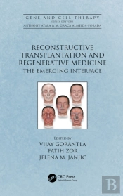 Reconstructive Transplantation And Regenerative Medicine