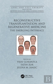 Reconstructive Transplantation And Regenerative Medicine