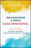 (Re)Construir a Minha Casa Emocional