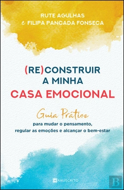 Bertrand.pt - (Re)Construir a Minha Casa Emocional