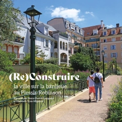 Bertrand.pt - (Re)Construire La Ville Sur La Banlieue Au Plessis-Robinson