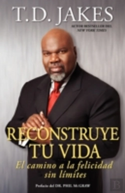 Bertrand.pt - Reconstruye Tu Vida: El Camino A La Felicidad Sin Limites