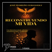 Reconstruyendo Mi Vida