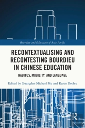 Recontextualising And Recontesting Bourdieu In Chinese Education