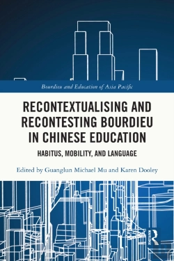 Bertrand.pt - Recontextualising And Recontesting Bourdieu In Chinese Education
