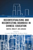 Recontextualising And Recontesting Bourdieu In Chinese Education