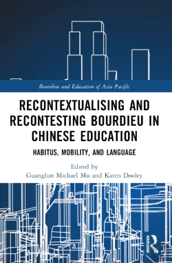 Bertrand.pt - Recontextualising And Recontesting Bourdieu In Chinese Education