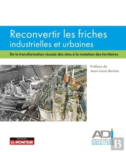 Bertrand.pt - Reconvertir Les Friches Industrielles Et Urbaines
