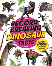 Record-Breaking: Dinosaur Facts