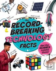 Record-Breaking: Technology Facts