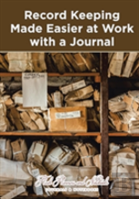 Record Keeping Made Easier At Work With A Journal