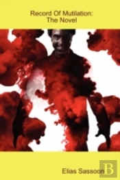 Record Of Mutilation: The Novel