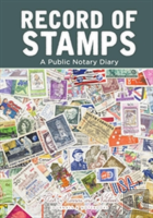 Record Of Stamps - A Public Notary Diary