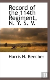 Record Of The 114th Regiment, N. Y. S. V