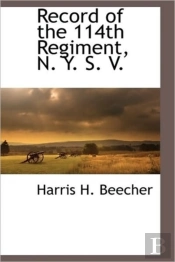 Record Of The 114th Regiment, N. Y. S. V