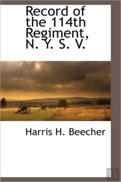 Bertrand.pt - Record Of The 114th Regiment, N. Y. S. V