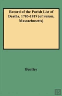 Bertrand.pt - Record Of The Parish List Of Deaths, 1785-1819 (Of Salem, Massachusetts)