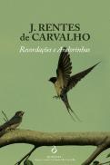 Recordações e Andorinhas