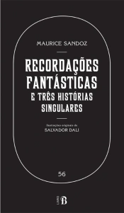 Recordações Fantásticas e Três Histórias Singulares