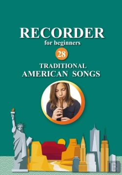 Bertrand.pt - Recorder For Beginners. 28 Traditional American Songs