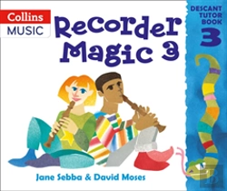 Bertrand.pt - Recorder Magic: Descant Tutor Book 3