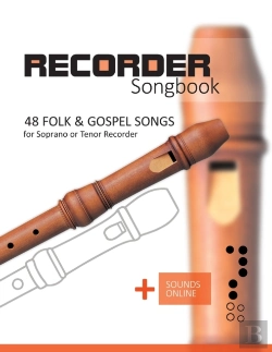 Bertrand.pt - Recorder Songbook - 48 Folk And Gospel Songs