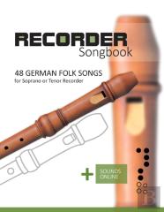 Recorder Songbook - 48 German Folk Songs