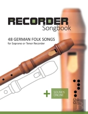 Recorder Songbook - 48 German Folk Songs