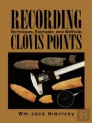 Recording Clovis Points
