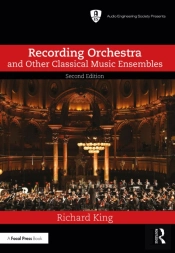 Recording Orchestra And Other Classical Music Ensembles