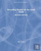 Recording Secrets For The Small Studio