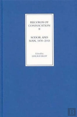 Bertrand.pt - Records Of Convocation Ii: Sodor And Man, 1878-2003