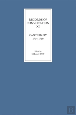Bertrand.pt - Records Of Convocation Xi: Canterbury, 1714-1760
