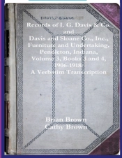 Records Of I. G. Davis & Co. And Davis And Sloane Co., Inc., Furniture And Undertaking, Pendleton, Indiana, Volume 3, Books 3 And 4