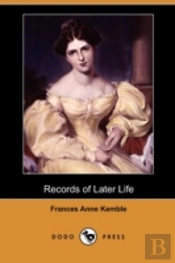 Records Of Later Life (Dodo Press)
