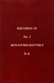 Records Of No 3 Mountain Battery R.A.