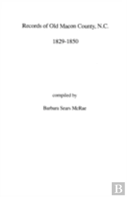 Bertrand.pt - Records Of Old Macon County, North Carolina, 1829-1850
