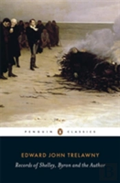Records Of Shelley, Byron And The Author