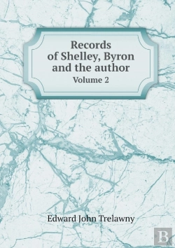 Bertrand.pt - Records Of Shelley, Byron And The Author Volume 2