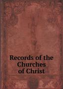 Records Of The Churches Of Christ