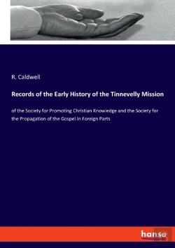 Bertrand.pt - Records Of The Early History Of The Tinnevelly Mission