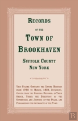 Bertrand.pt - Records Of The Town Of Brookhaven, Suffo
