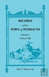 Records Of The Town Of Plymouth, Volume