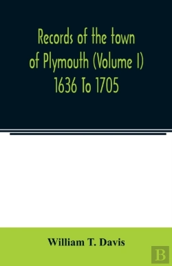 Bertrand.pt - Records Of The Town Of Plymouth  Volume