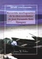 Recorrido Morfogenético De La Obra Novelística De José Fernando Siale Djangany
