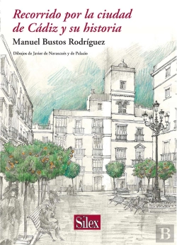 Bertrand.pt - Recorrido Por La Ciudad De Cádiz Y Su Historia