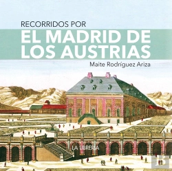 Bertrand.pt - Recorridos Por El Madrid De Los Austrias