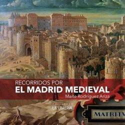 Bertrand.pt - Recorridos Por El Madrid Medieval