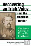 Recovering An Irish Voice From The American Frontier